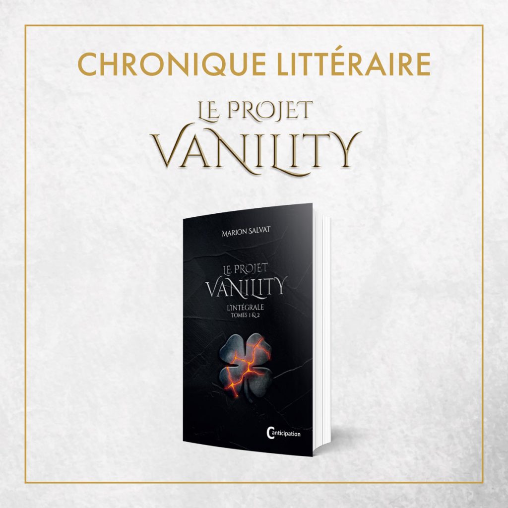 Chronique - Marion Salvat - Autrice de la quadrilogie Le Projet vanility - Young adult - Romans dystopiques - Anticipation