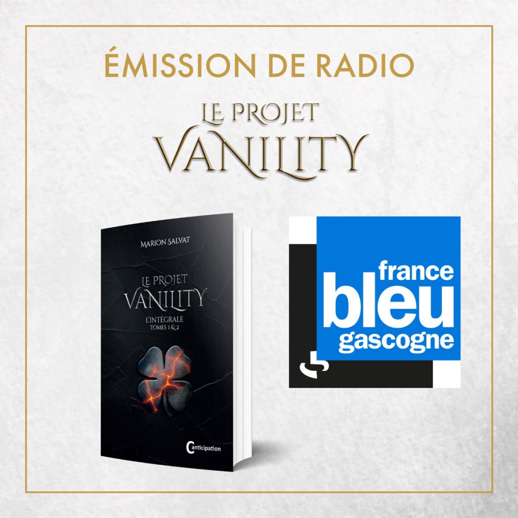 France Bleu Gascogne - Marion Salvat - Autrice de la quadrilogie Le Projet vanility - Young adult - Romans dystopiques - Anticipation