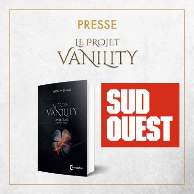 Presse - Marion Salvat - Autrice de la quadrilogie Le Projet vanility - Young adult - Romans dystopiques - Anticipation